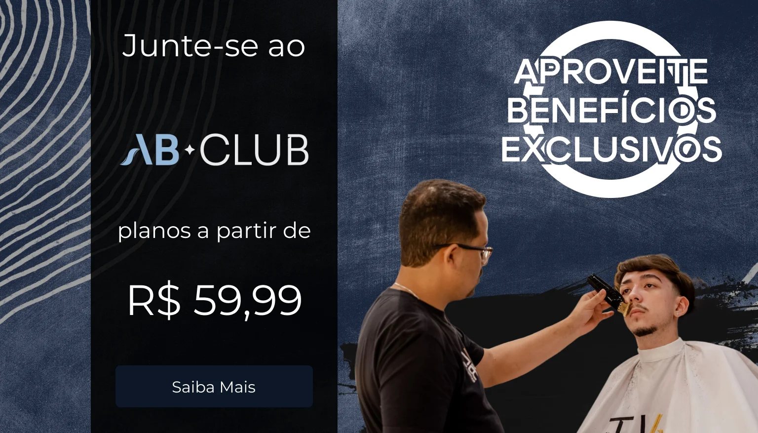 Junte-se ao AB Club. Planos a partir de R$ 59,99. Aproveite benefícios exclusivos.
